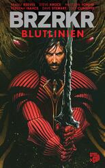 BRZRKR 4: Blutlinien 1 (Beginn der neuen Reihe von Keanu Reeves)