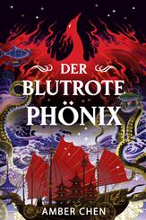 Der blutrote Ph&ouml;nix (Der Sturz des Drachen 2): [Silkpunk Fantasy mit h&ouml;fischen Intrigen - Mulan trifft auf Iron Widow