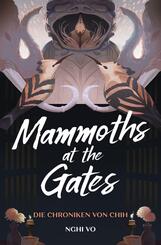 Mammoths at the Gates (Die Chroniken von Chih)