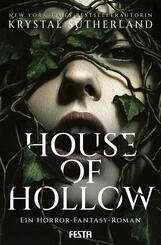 House of Hollow - Ein Horror-Fantasy-Roman