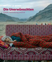 Die Unerw&uuml;nschten