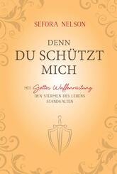 Denn du sch&uuml;tzt mich