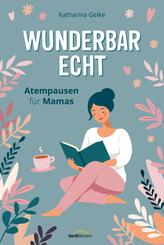 Wunderbar echt
