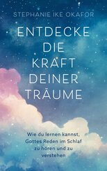 Entdecke die Kraft deiner Tr&auml;ume