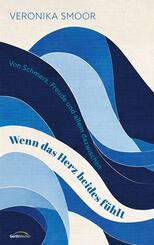 Wenn das Herz beides f&uuml;hlt