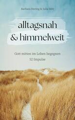 alltagsnah & himmelweit