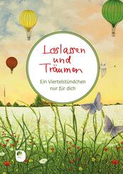 Loslassen und Tr&auml;umen