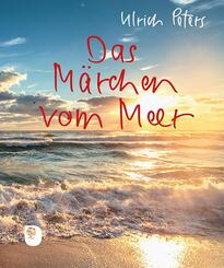 Das M&auml;rchen vom Meer