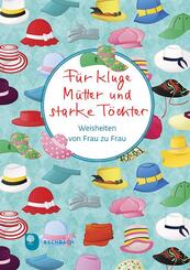 F&uuml;r kluge M&uuml;tter und starke T&ouml;chter