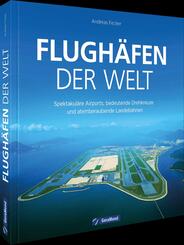 Flugh&auml;fen der Welt
