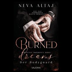 Burned Dreams - Der Bodyguard(Perfectly Imperfect Serie 7)