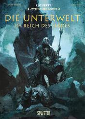 Mythen der Antike: Die H&ouml;llen im Reich des Hades