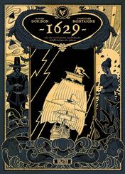 1629, oder die erschreckende Geschichte der Schiffbr&uuml;chigen der Jakarta. Band 1