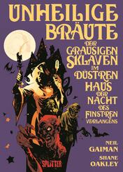 Unheilige Br&auml;ute der grausigen Sklaven im d&uuml;stren Haus der Nacht des finstren Verlangens