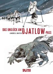 Das Ungl&uuml;ck am Djatlow-Pass