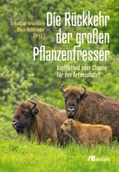 Die R&uuml;ckkehr der gro&szlig;en Pflanzenfresser