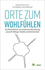 Orte zum Wohlf&uuml;hlen