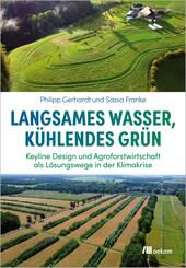 Langsames Wasser, k&uuml;hlendes Gr&uuml;n