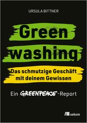 Greenwashing - das schmutzige Gesch&auml;ft mit deinem Gewissen