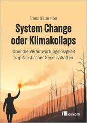 System Change oder Klimakollaps