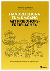 Handreichung zum Umgang mit Friedhofsfreifl&auml;chen