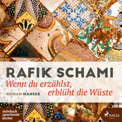 Wenn du erz&auml;hlst, erbl&uuml;ht die W&uuml;ste,2 Audio-CD, MP3