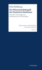 Der Wissenschaftsbegriff des Deutschen Idealismus