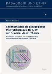 Gedenkst&auml;tten als p&auml;dagogische Institutionen aus der Sicht der Principal-Agent-Theorie