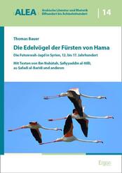 Die Edelv&ouml;gel der F&uuml;rsten von Hama