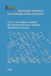 Erlanger Jahrbuch f&uuml;r lnterreligi&ouml;se Diskurse