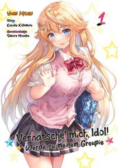 Verh&auml;tschel mich, Idol! - Werde zu meinem Groupie 1