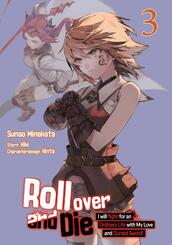 Roll over and Die: I Will Fight for an Ordinary Life with My Love and Cursed Sword, Band 03 (deutsche Ausgabe, Manga)