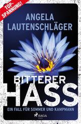 Bitterer Hass - Ein Fall f&uuml;r Sommer und Kampmann