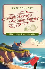 Abbie Barrett's Tea Time Murder  - Die tote Assistentin