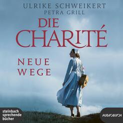 Die Charit&eacute;: Neue Wege,2 Audio-CD, MP3