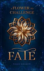 A Flower To Challenge Fate