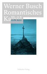 Romantisches Kalk&uuml;l