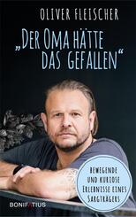 "Der Oma h&auml;tte das gefallen"