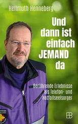 Und dann ist einfach jemand da