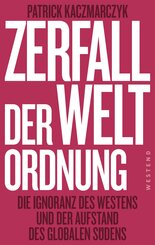 Zerfall der Weltordnung