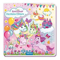 Tr&ouml;tsch Fensterbuch Einhornwelt Das kleine Einhorn