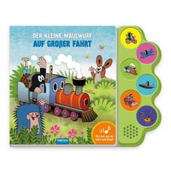 TR&Ouml;TSCH - Der kleine Maulwurf Soundbuch Auf gro&szlig;er Fahrt| Ab 18 Monate