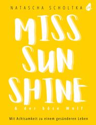 Miss Sunshine & der b&ouml;se Wolf