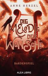 Die Melodie der W&uuml;nsche
