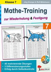 Mathe-Training zur Wiederholung und Festigung / Klasse 7