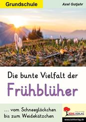 Die bunte Vielfalt der Fr&uuml;hbl&uuml;her