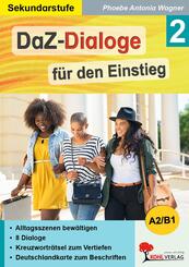 DaZ-Dialoge f&uuml;r den Einstieg / Band 2