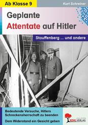 Geplante Attentate auf Hitler