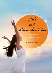 Gl&uuml;ck und Lebenszufriedenheit