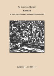 An Strom und Bergen - Hameln in den Stadtf&uuml;hrern von Bernhard Flemes